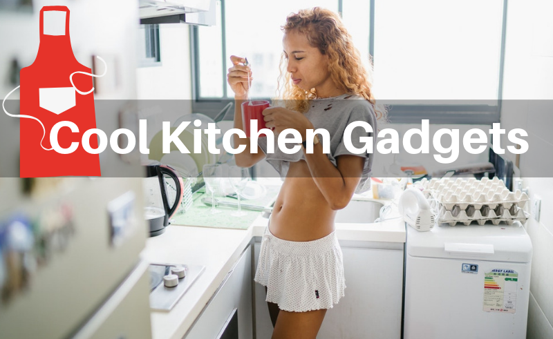 Kitchen Gadgets 2019