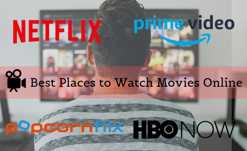 Best sites to Watch Movies Online