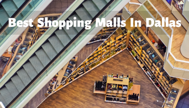 Best Shopping Malls In Dallas