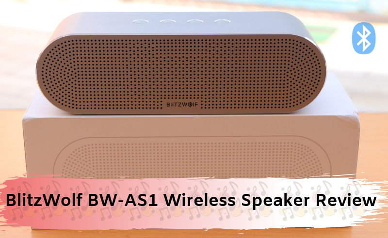 BlitzWolf BW-AS1 Wireless Speaker Review