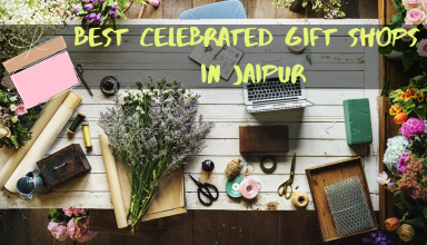 Best Celebrated Gift Shops In Jaipur