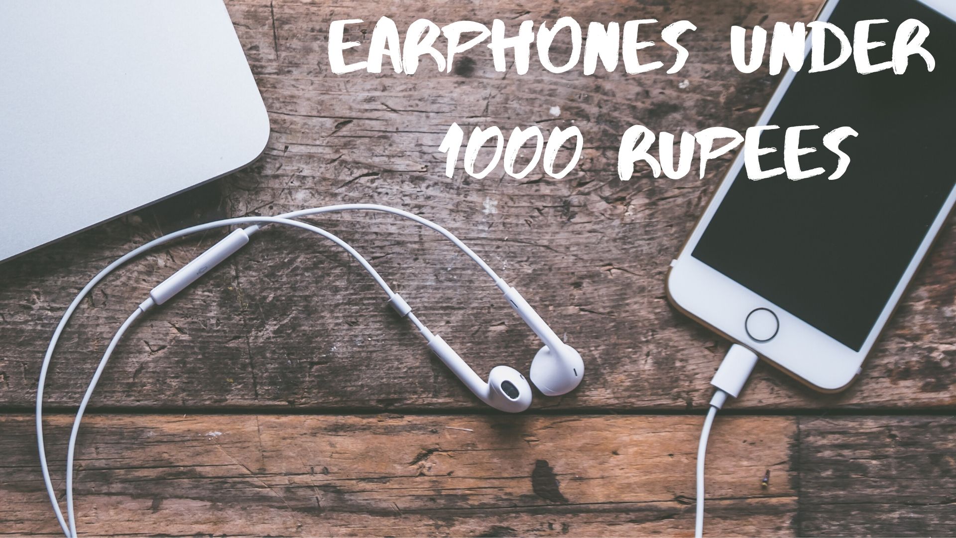 best earphones under 1000 in 2021