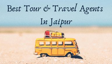 Best Tour & Travel Agents In Jaipur