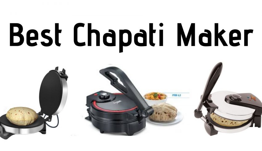 Best Chapati Maker