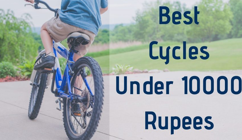 best cycle under 10000 with gear