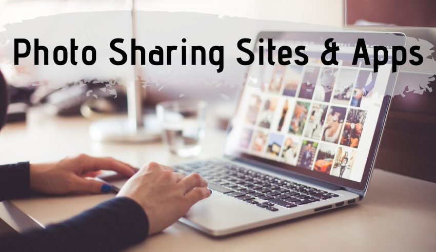 Photo Sharing and Storage Sites & Apps