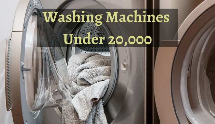 automatic Washing Machines Under 20,000 to buy in india