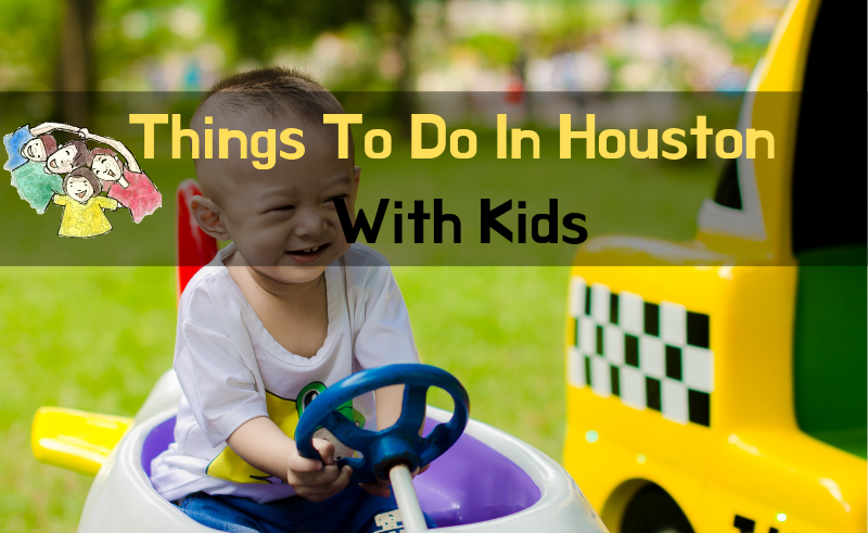 Things To Do In Houston With Kids