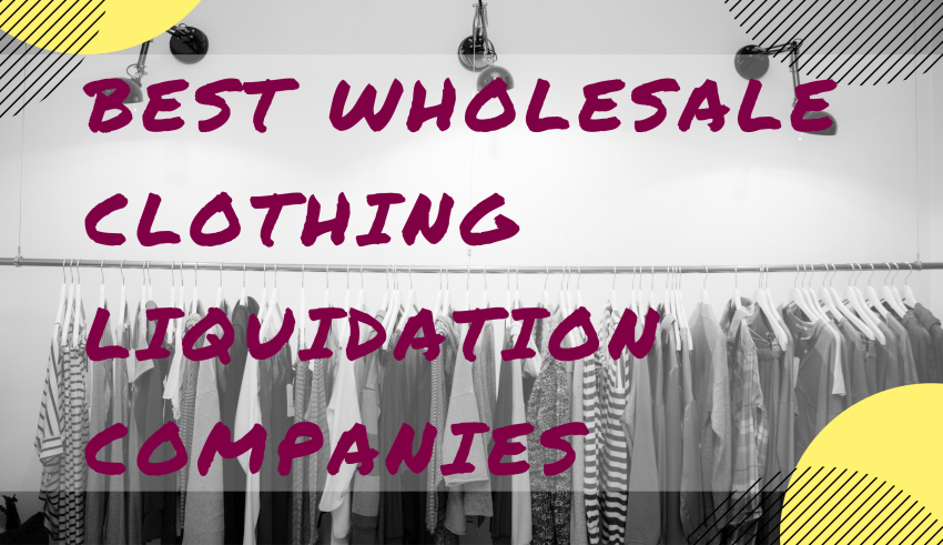 Best Wholesale Clothing Liquidation Companies in the USA