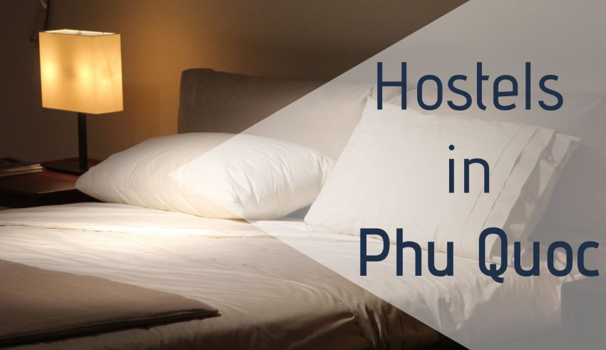 Hostels in Phu Quoc