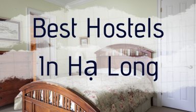 best Hostels In Hạ Long vietnam