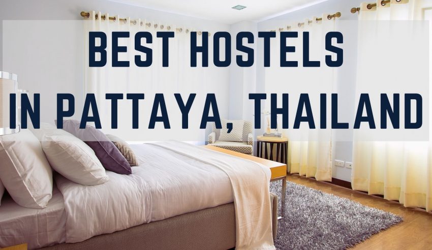 top rated hostels in pattaya thailand