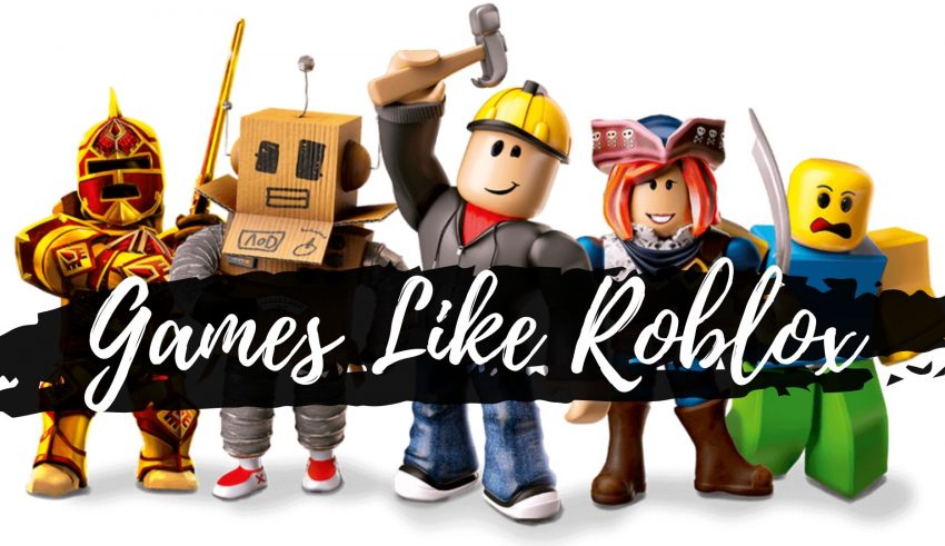 Games Like Roblox Best Alternatives Games Like Roblox 2020 - roblox have six game