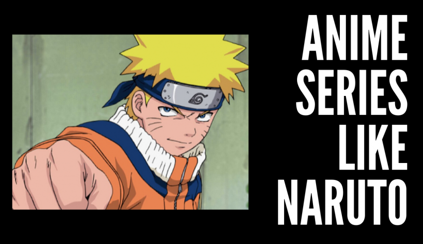 Anime Series Like Naruto