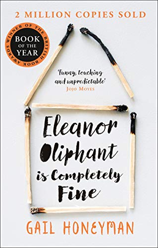 Eleanor Oliphant Is Completely Fine, Gail Honeyman: Book Like “Where the Crawdads Sing”