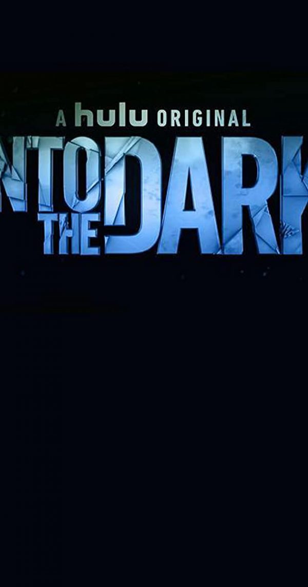 Into the Dark Movie