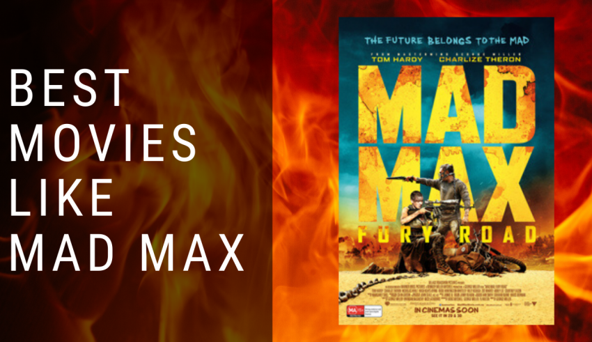 Movies like Mad Max