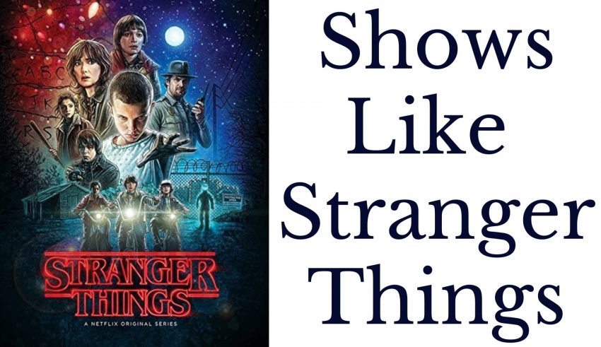 Series Like Stranger Things