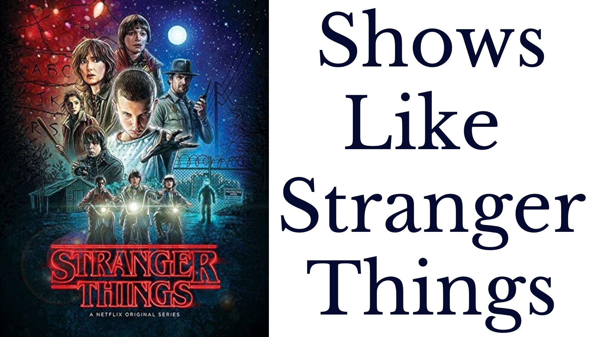 10 Similar Shows to 'Stranger Things