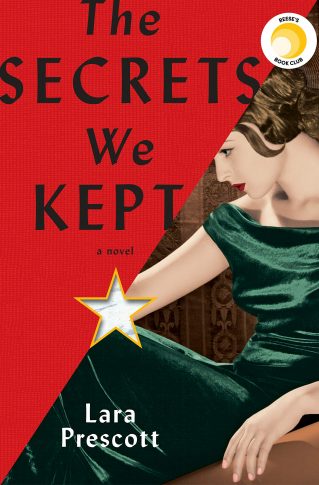 The Secrets We Kept, Lara Prescott: Book Like “Where the Crawdads Sing”
