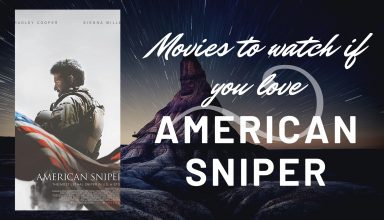 MOVIES LIKE AMERICAN SNIPER