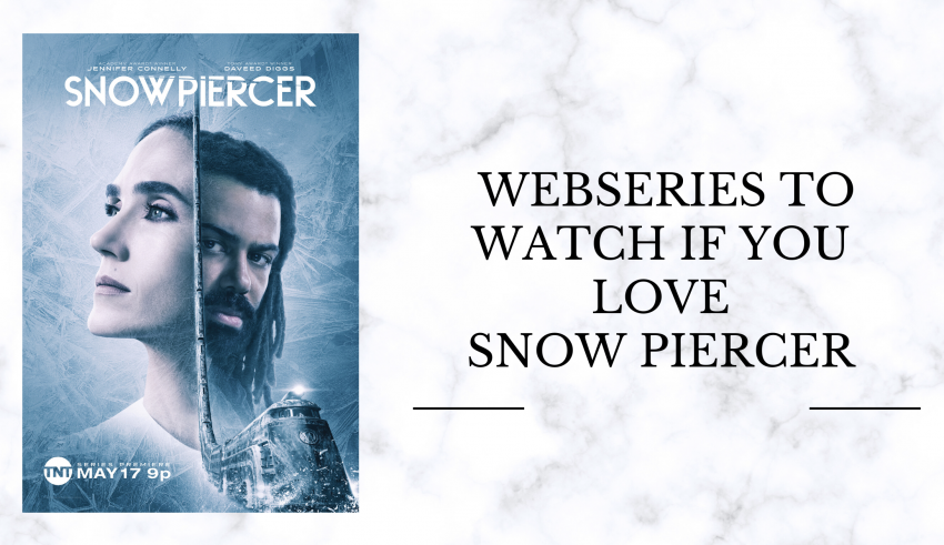 Webseries To Watch If You Love Snowpiercer