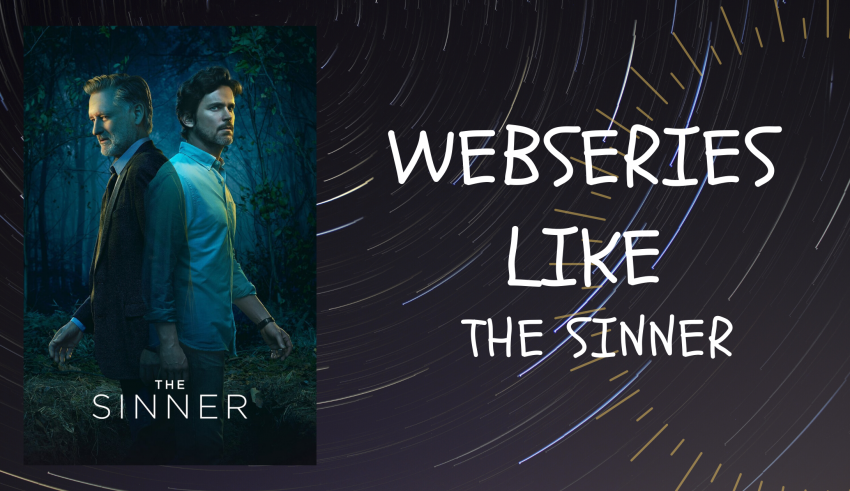 WEBSERIES LIKE THE SINNER