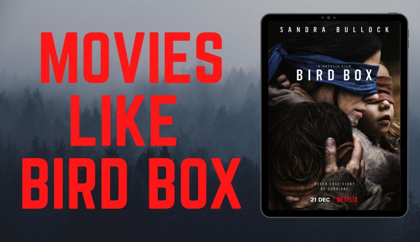 movies like bird box