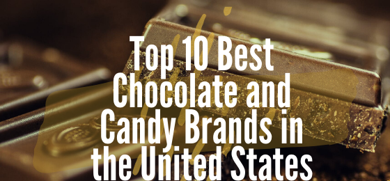 Best Chocolate and Candy Brands