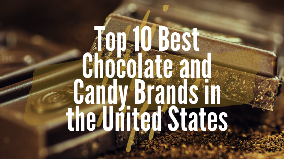 Best Chocolate and Candy Brands