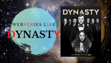 Best WEB SERIES LIKE DYNASTY