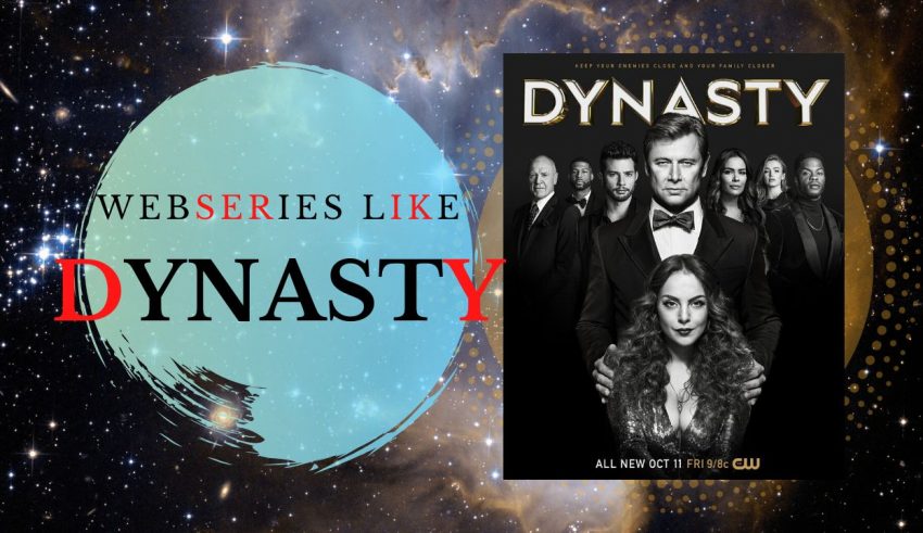 Best WEB SERIES LIKE DYNASTY