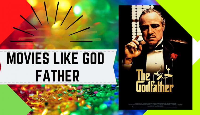 movies like god father