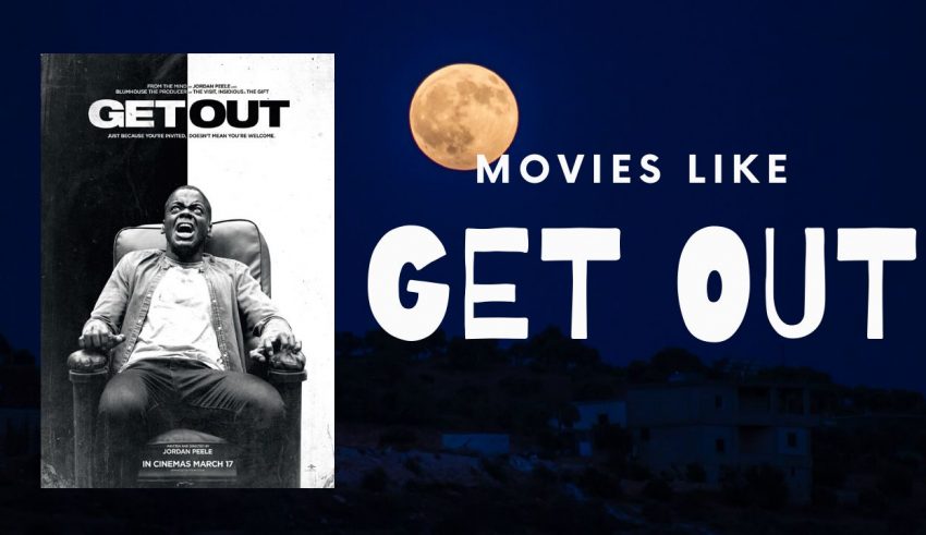 best Movies Like Get out