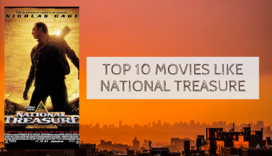 Top 10 Movies Like National Treasure