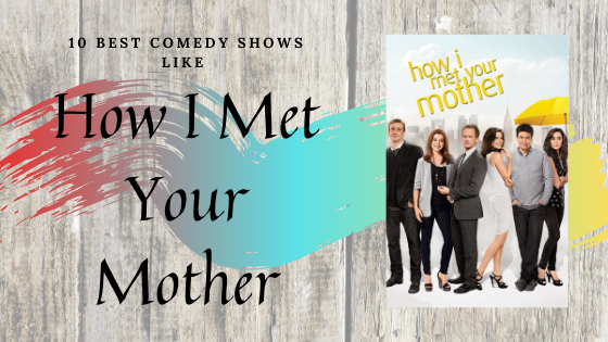 How I Met Your Mother