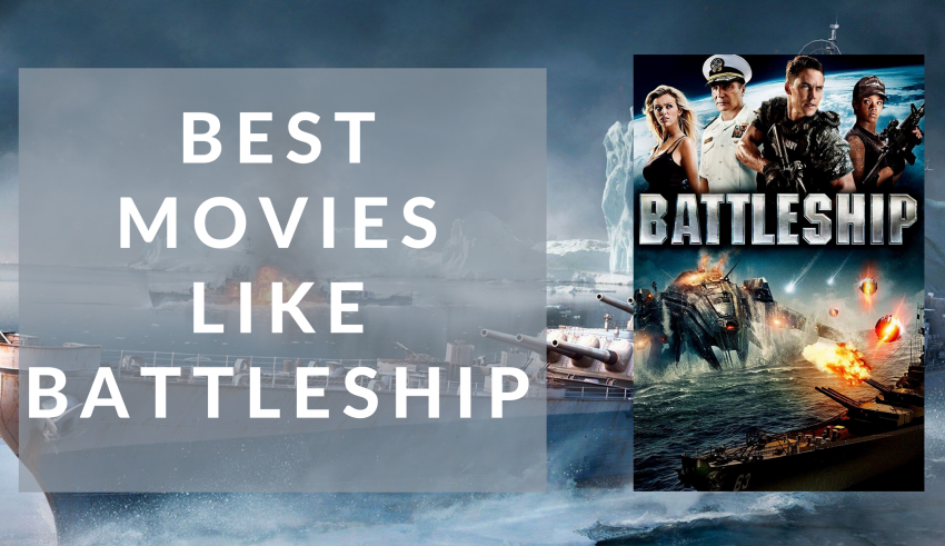 Best Movies Like Battleship