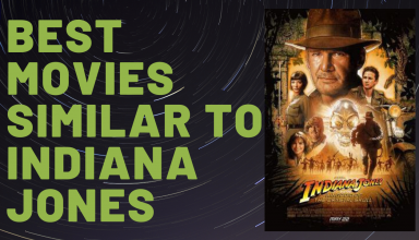 Best Movies like Indiana Jones