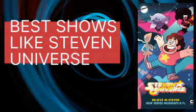 Best Shows Like Steven Universe
