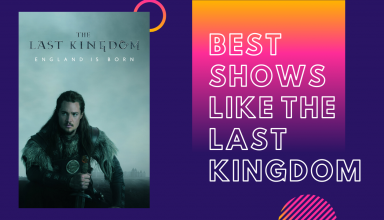 Best Shows Like The Last Kingdom