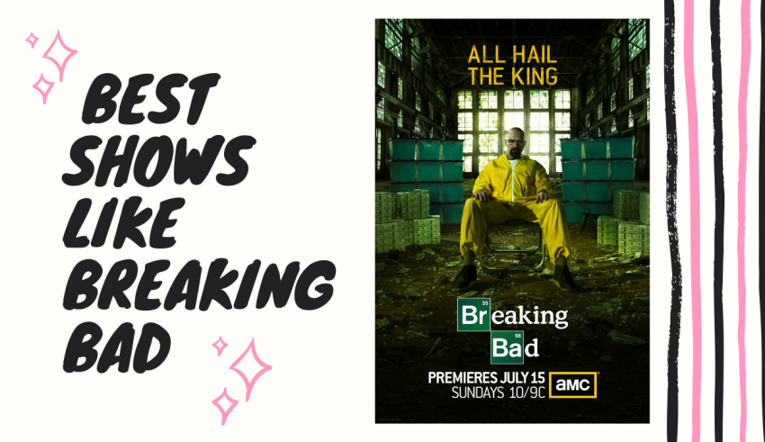 Best Shows like Breaking Bad