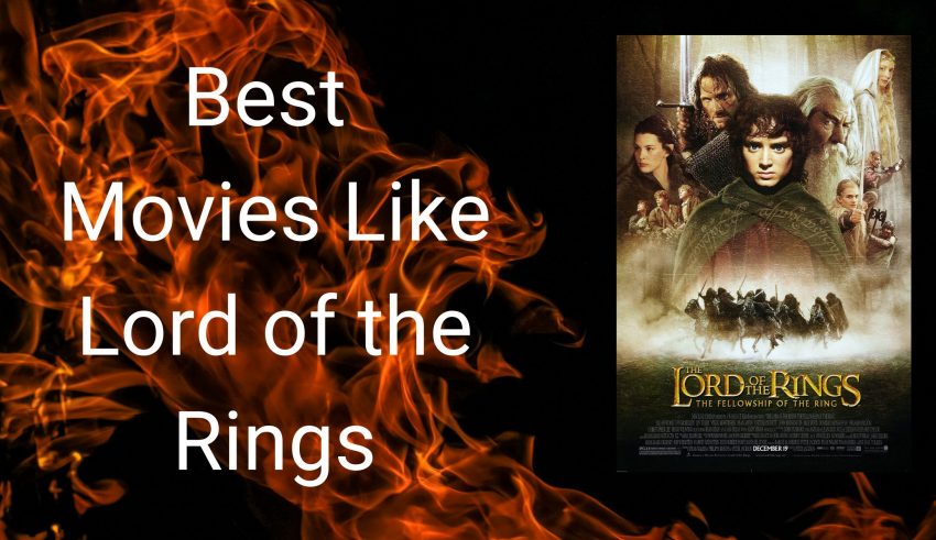 Movies Like Lord of the Rings