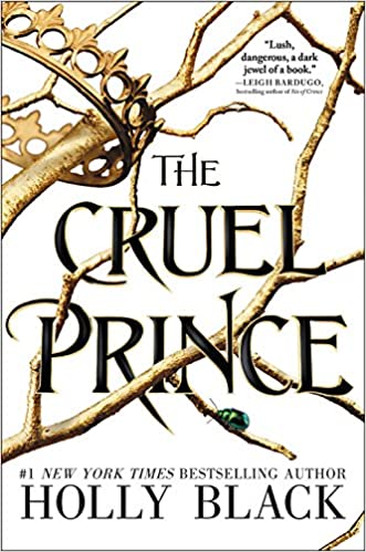 The Cruel Prince – Holly Black