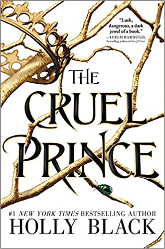 The Cruel Prince – Holly Black