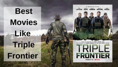 Best Movies Like Triple Frontier