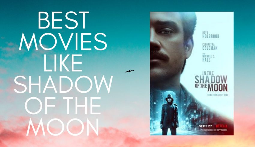 Movies Like shadow of the moon