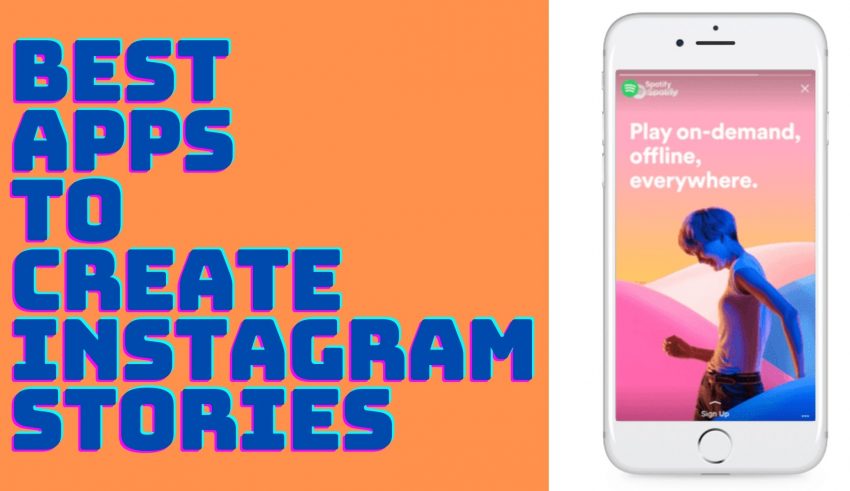 Best Apps to Create Instagram Stories