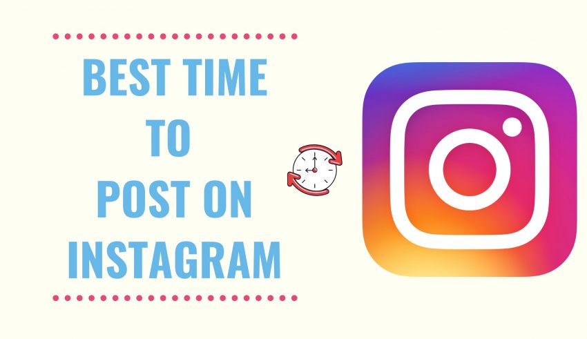 Best time to Post on Instagram