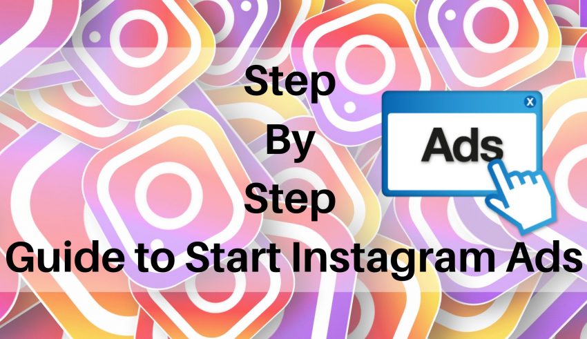 Guide to Start Instagram Ads