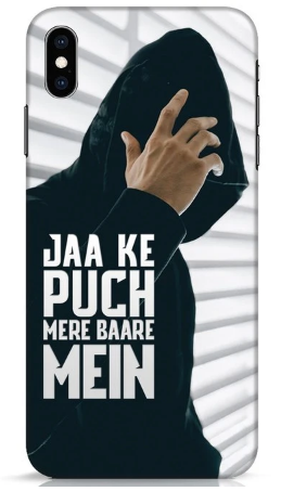 Jaake Puch Mere Baare Mein Mobile Cover for iPhone XS Max..